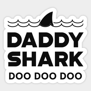 Daddy Shark Doo Doo Doo Sticker